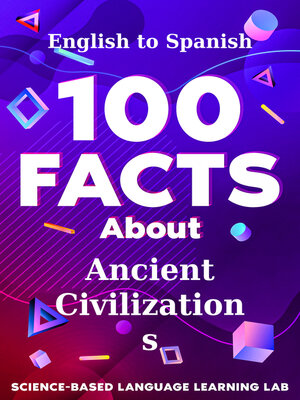cover image of 100 Facts About Ancient Civilizations